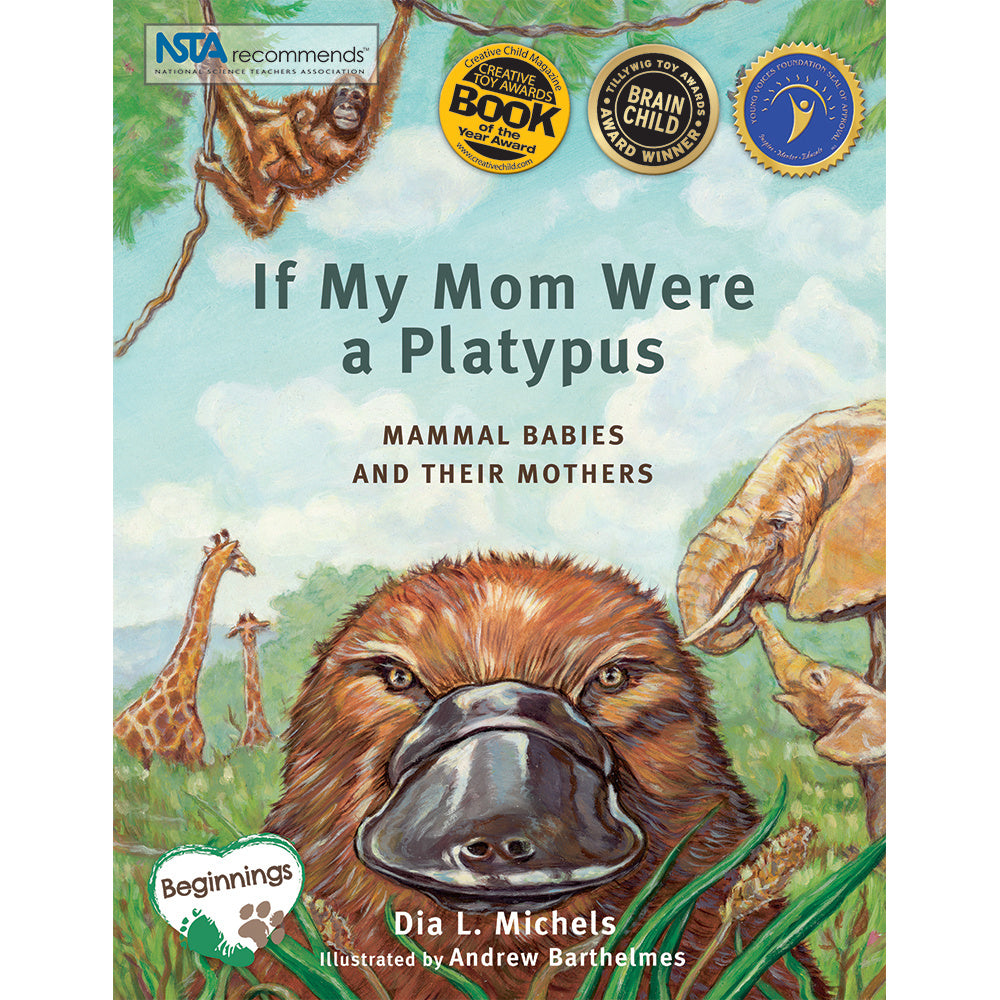 If My Mom Were a Platypus: Mammal Babies and their Mothers image 0