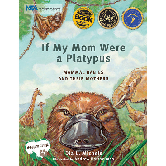 If My Mom Were a Platypus: Mammal Babies and their Mothers image 0